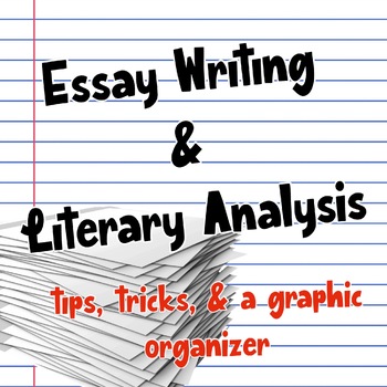 Preview of Essay Writing & Literary Analysis Tips & Tricks