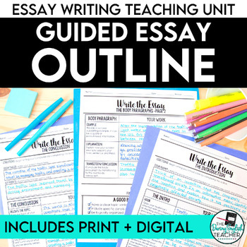 Preview of Essay Writing - Guided and Structured Essay Outline - PRINT & DIGITAL