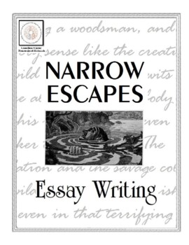 Preview of Essay Writing: Narrow Escapes