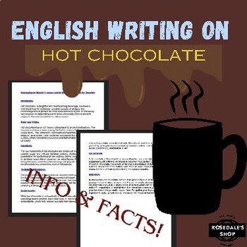 Preview of Essay on Unwrapping the Warmth: A Journey in World of Informative Hot Chocolate