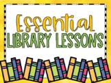 Essential Library Lessons