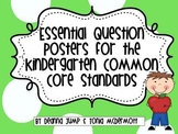 Essential Question Posters for Kindergarten Common Core Standards