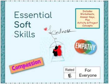 Preview of Essential Soft Skills: Compassion, Empathy, and Kindness