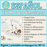 Estar + Emociones- Text and Activities with Audio- Sp. 1-3