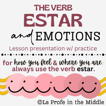Preview of Estar and Emotions Lesson Presentation