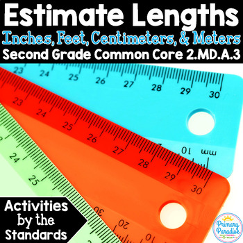Preview of Estimate Lengths: centimeters, inches, feet  2.MD.A.3 Common Core Math 2nd Grade