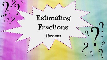 Preview of Estimating Fractions Review