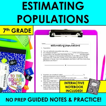 Preview of Estimating Populations Notes & Practice | + Interactive Notebook Format