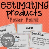Estimating Products PowerPoint