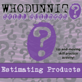 Estimating Products Whodunnit Activity - Printable & Digit