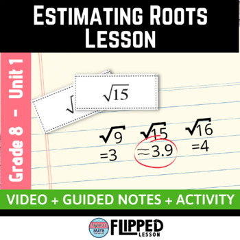 Preview of Estimating Roots Lesson