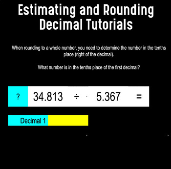 Preview of Estimating & Rounding Decimal Tutorials - Guided Decimal Practice