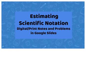 Preview of Estimating Scientific Notation Google Slide Notes/Practice