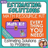 Estimating Solutions to Problems with Whole Numbers  4th -