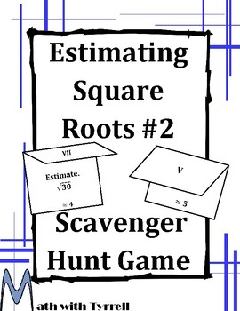 Preview of Estimating Square Roots #2 Scavenger Hunt Game