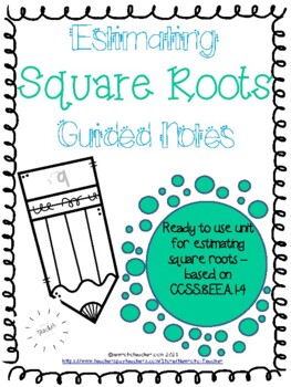 Preview of Estimating Square Roots - Guided Notes and Practice