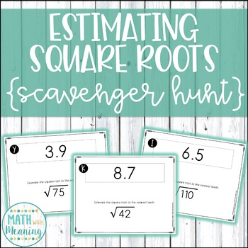 Preview of Estimating Square Roots Scavenger Hunt Activity - CCSS 8.NS.A.2