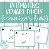 Estimating Square Roots Scavenger Hunt Activity - CCSS 8.NS.A.2
