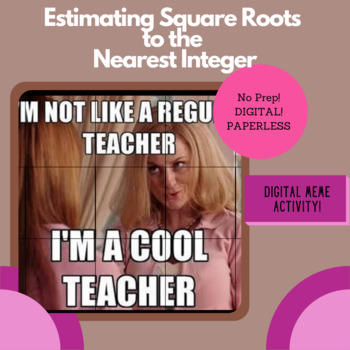 Preview of Estimating Square Roots to the Nearest Integer- DIGITAL MEME ACTIVITY