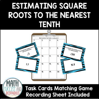 Preview of Estimating Square Roots to the Nearest Tenth Decimals Matching Game