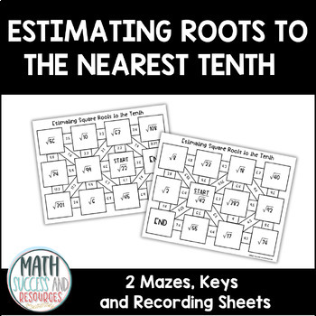 Preview of Estimating Square Roots to the Tenth Print and Go Mazes