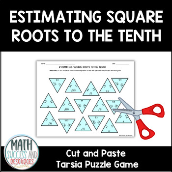 Preview of Estimating Square Roots to the Tenth Print and Go Triangle Puzzle Activity