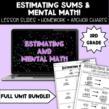 Preview of Estimating Sums & Mental Math BUNDLE | Lessons, Homework, Anchor Charts