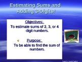 Estimating Sums of 2, 3, and 4 Digit numbers