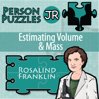 Preview of Estimating Volume and Mass - 3.MD.A.2 - Rosalind Franklin Person Puzzle JR