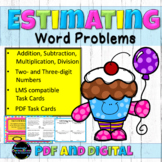 Estimating Word Problems with Addition, Subtraction, Multi