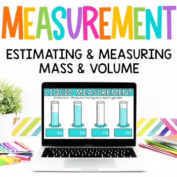 Preview of Estimating and Measuring Metric Mass and Volume Digital Math Center 3.MD.2