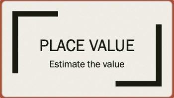 Preview of Estimating place value whole numbers graphically