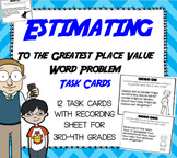Estimating to the Greatest Place Value Word Problem Task C