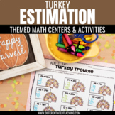 Estimating w/ Addition & Subtraction: Thanksgiving Math Ac