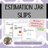 Estimation Jar Slips