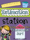 Estimation Station:  Beyond the Estimation Jar!