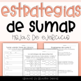 Estrategias de sumar - Addition Strategies Worksheets IN SPANISH!