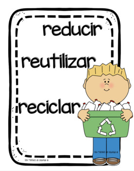 Reciclar Reducir Teaching Resources | TPT