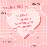 Eternal Threads: A Chronicle of Valentine's Day