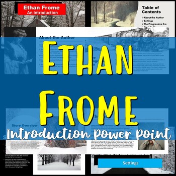 Preview of Ethan Frome : Introduction Power Point