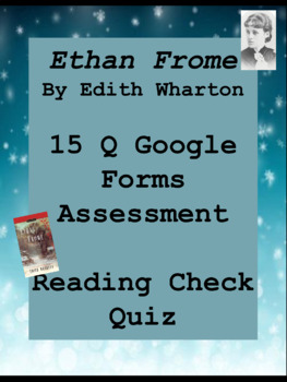 Preview of Ethan Frome ch 1-2 Google Form Reading Qz 