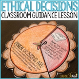 Ethical Decision Making Classroom Guidance Lesson for Scho