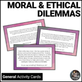 Ethical Dilemmas | Moral Dilemmas | Ethics | Activity Cards