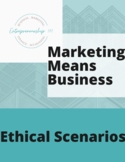 Ethical Scenarios: Business Ethics