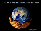 Ethics & Corporate Social Responsibility