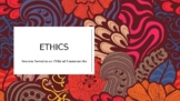 Ethics: Review of Ethical Frameworks