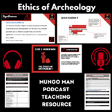 Ethics of Archaeology: Mungo Man Podcast Resources PPT and