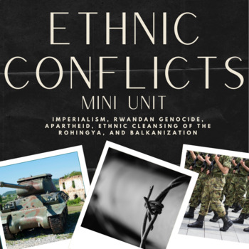 Preview of Ethnic Conflicts Mini Unit with Lesson Plan