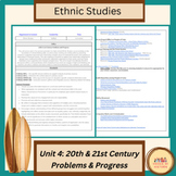 Ethnic Studies Unit 4: 20th & 21st Century Problems and Progress