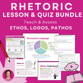 Ethos, Logos, Pathos BUNDLE | Teach Rhetorical Devices (Pe